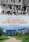 Image for Lee Bank to Attwood Green through time