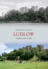 Image for Ludlow through time