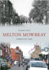 Image for Melton Mowbray through time