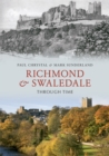 Image for Richmond &amp; Swaledale through time