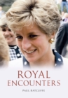 Image for Royal encounters