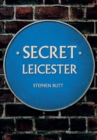 Image for Secret Leicestershire