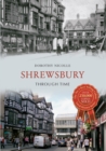 Image for Shrewsbury through time
