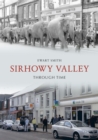 Image for Sirhowy Valley Through Time