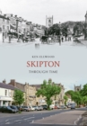 Image for Skipton Through Time
