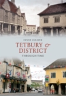 Image for Tetbury &amp; District Through Time