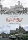Image for Thetford &amp; Breckland through time