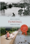 Image for Tunstall through time