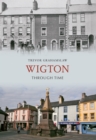 Image for Wigton through time