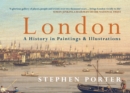 Image for London  : a history in paintings, illustrations and photographs