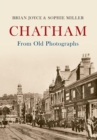 Image for Chatham from old photographs