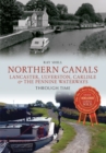 Image for Northern canals through time: Lancaster, Ulverston, Carlisle and the Pennine Waterways