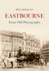 Image for Eastbourne from old photographs