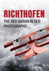 Image for Richthofen  : the Red Baron in old photographs
