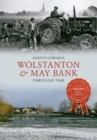 Image for Wolstanton &amp; May Bank Through Time