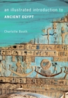 Image for An illustrated introduction to Ancient Egypt