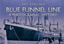 Image for The Blue Funnel Line  : a photographic history