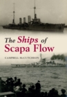 Image for The ships of Scapa Flow