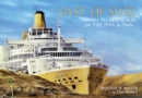 Image for East of Suez  : passenger liners to Australia in the 50s and 60s