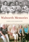 Image for Walworth memories