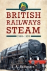 Image for British Railways Steam 1948-1970