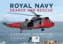 Image for Royal Navy search and rescue: a centenary celebration