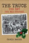 Image for The truce  : the day the war stopped