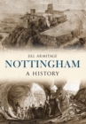 Image for Nottingham  : a history