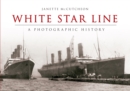 Image for White Star Line: a photographic history