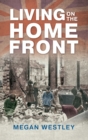 Image for Living on the home front