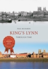Image for Kings Lynn through time