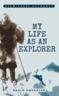 Image for My life as an explorer
