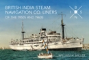 Image for British India Steam Navigation Co., liners of the 1950&#39;s and 1960&#39;s