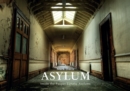 Image for Asylum: insife the pauper lunatic asylums