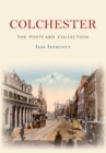 Image for Colchester  : the postcard collection