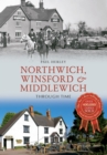 Image for Northwich, Winsford &amp; Middlewich Through Time