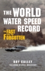 Image for The world water speed record  : a history
