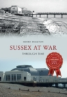 Image for Sussex at war through time