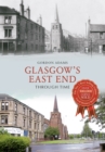 Image for Glasgow&#39;s East End Through Time