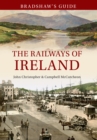 Image for Bradshaw&#39;s Guide The Railways of Ireland