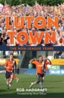 Image for Luton Town  : the non-league years