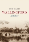 Image for Wallingford  : a history