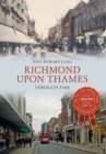 Image for Richmond upon Thames Through Time