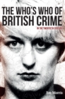 Image for Who&#39;s Who of British Crime