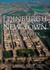Image for Edinburgh new town: a model city