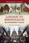 Image for London to Birmingham  : on Stephenson&#39;s tracks