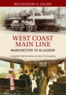 Image for Bradshaw&#39;s Guide West Coast Main Line Manchester to Glasgow