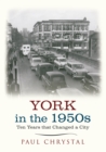 Image for York in the 1950s