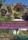 Image for The Finest Gardens of the South West