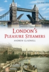 Image for London&#39;s Pleasure Steamers